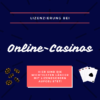 lizenzvergabe online casinos